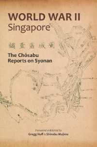 World War II Singapore : The Chosabu Reports on Syonan