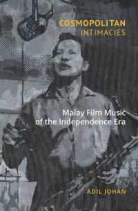 Cosmopolitan Intimacies : Malay Film Music of the Independence Era