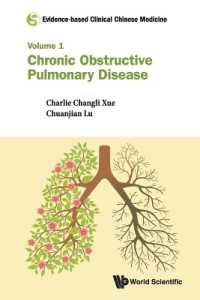 Evidence-based Clinical Chinese Medicine - Volume 1: Chronic Obstructive Pulmonary Disease (Evidence-based Clinical Chinese Medicine)