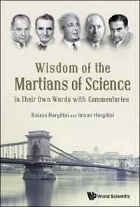 Wisdom of the Martians of Science: In Their Own Words with Commentaries
