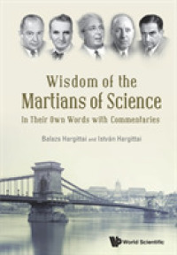 Wisdom of the Martians of Science: in Their Own Words with Commentaries