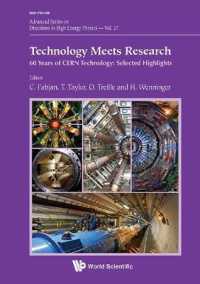 Technology Meets Research - 60 Years of Cern Technology: Selected Highlights (Advanced Series on Directions in High Energy Physics)