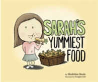 Sarah's Yummiest Food (Sarah Series)