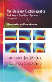 Non-Stationary Electromagnetics : An Integral Equations Approach （2ND）