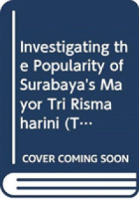 Investigating the Popularity of Surabaya's Mayor Tri Rismaharini (Trends in Southeast Asia, 2017)