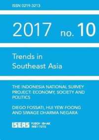 The Indonesia National Survey Project : Economy, Society and Politics (Trends in Southeast Asia)