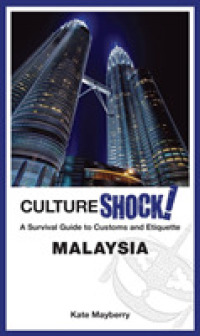 CultureShock! Malaysia : A Survival Guide to Customs and Etiquette (Cultureshock!)