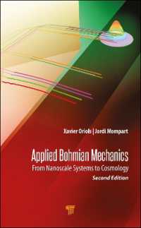 Applied Bohmian Mechanics : From Nanoscale Systems to Cosmology （2ND）
