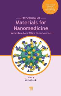Handbook of Materials for Nanomedicine : Metal-Based and Other Nanomaterials (Jenny Stanford Series on Biomedical Nanotechnology)