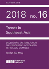 Developing Eastern Johor : The Pengerang Integrated Petroleum Complex