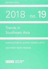Agriculture in Johor : What's Left? (Trends in Southeast Asia (Trs))