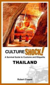 CultureShock! Thailand : A survival guide to Customs and Etiquette (Cultureshock!)