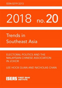 Electoral Politics and the Malaysian Chinese Association in Johor (Trends in Southeast Asia)