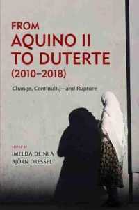 From Aquino II to Duterte (2010 - 2018) : Change, Continuity - and Rupture
