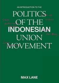 An Introduction to the Politics of the Indonesian Union Movement