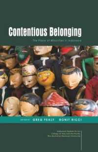 Contentious Belonging : The Place of Minorities in Indonesia (Indonesia Update)