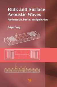 Bulk and Surface Acoustic Waves : Fundamentals, Devices, and Applications