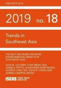 The Belt and Road Initiative : Environmental Impacts in Southeast Asia (Trends in Southeast Asia)