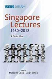 Singapore Lectures 1980-2018 : A Selection (Singapore Lecture Series)