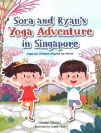 Sora and Ryan's Yoga Adventure in Singapore : Yoga for Children around the World