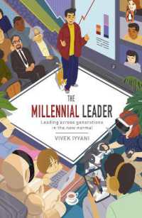 The Millennial Leader : Leading across generations in the new normal