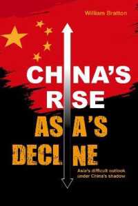 China's Rise, Asia's Decline : Asia's difficult outlook under China's shadow
