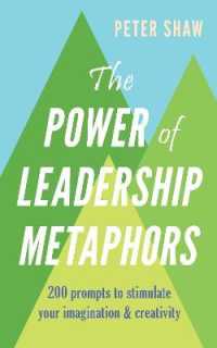 The Power of Leadership Metaphors : 200 prompt to stimulate your imagination and creativity