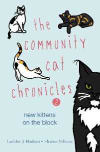 The Community Cat Chronicles 2 : New kittens on the block (The Community Cat Chronicles)