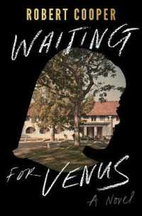 Waiting for Venus : A Novel