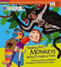 Abbie Rose and the Magic Suitcase: Feeding the Monkeys Really Made a Mess (Abbie Rose and the Magic Suitcase)