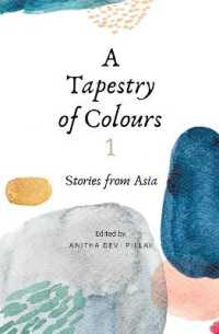 A Tapestry of Colours 1 : Stories from Asia (A Tapestry of Colours)