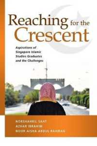 Reaching for the Crescent : Aspirations of Singapore Islamic Studies Graduates and the Challenges