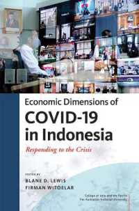 Economic Dimensions of COVID-19 in Indonesia : Responding to the Crisis