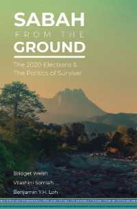 Sabah from the Ground : The 2020 Elections and the Politics of Survival