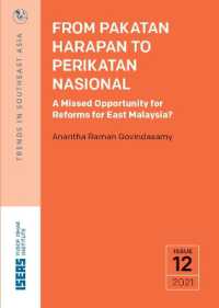 From Pakatan Harapan to Perikatan Nasional : A Missed Opportunity for Reforms for East Malaysia? (Trends in Southeast Asia)