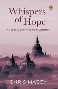 Whispers of Hope : A Family Memoir of Myanmar