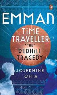 Emman, Time Traveller : The Redhill Tragedy