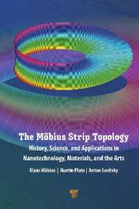 The Möbius Strip Topology : History, Science, and Applications in Nanotechnology, Materials, and the Arts