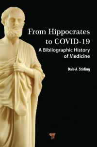 ヒポクラテスからCOVID-19まで：医学史文献ガイド<br>From Hippocrates to COVID-19 : A Bibliographic History of Medicine