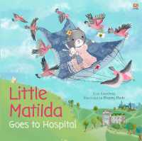 Little Matilda Goes to Hospital (Little Matilda)