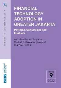 Financial Technology Adoption in Greater Jakarta : Patterns, Constraints and Enablers (Trends in Southeast Asia (Trs))