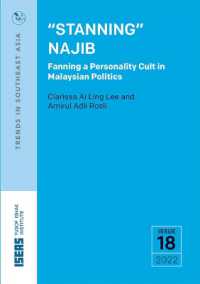 Stanning Najib : Fanning a Personality Cult in Malaysian Politics (Trends in Southeast Asia)