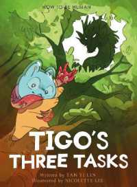 Tigo's Three Tasks (How to be Human)
