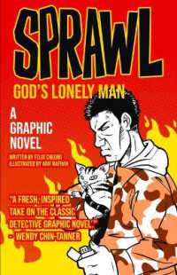 Sprawl: God's Lonely Man : A Graphic Novel Volume 2 (Sprawl)