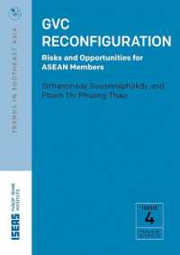 GVC Reconfiguration : Risks and Opportunities for ASEAN Members (Trends in Southeast Asia)