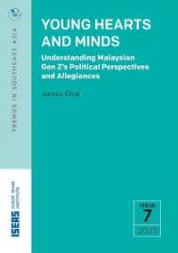 Young Hearts and Minds : Understanding Malaysian Gen Z's Political Perspectives and Allegiances (Trends in Southeast Asia)