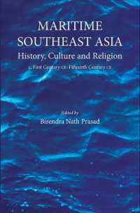Maritime Southeast Asia : History, Culture and Religion; c. First Century CE-Fifteenth Century CE