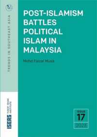 Post-Islamism Battles Political Islam in Malaysia (Trends in Southeast Asia)