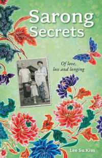 Sarong Secrets : Of Love， Loss and Longing