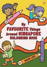 My Favourite Things around Singapore Colouring Book